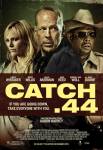Catch .44 / Параграф 44 (2011)
