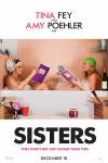 Sisters / Сестри на макс (2015)