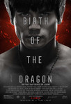 Birth of the Dragon / Раждането на Дракона (2017)