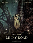 On the Milky Road / На млечния път (2016)