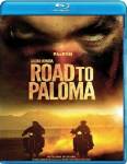 Road to Paloma / Пътят към Палома (2014)