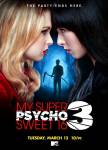 My Super Psycho Sweet 16: Part 3 / Моите супер ненормални 16 години: Част 3 (2012)