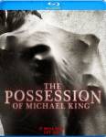 The Possession of Michael King / Обсебването на Майкъл Кинг (2014)