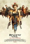 Resident Evil: The Final Chapter / Заразно зло: Финалът (2017)